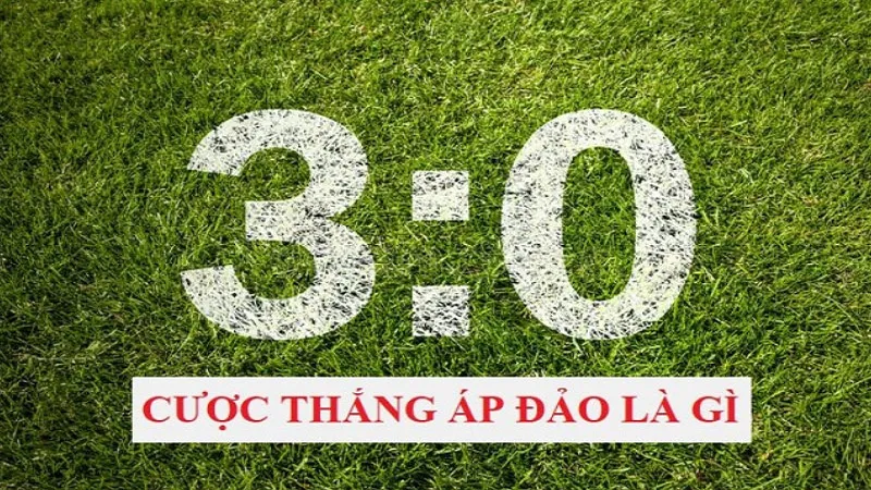 Khái niệm và dấu hiệu của kèo cược thắng áp đảo