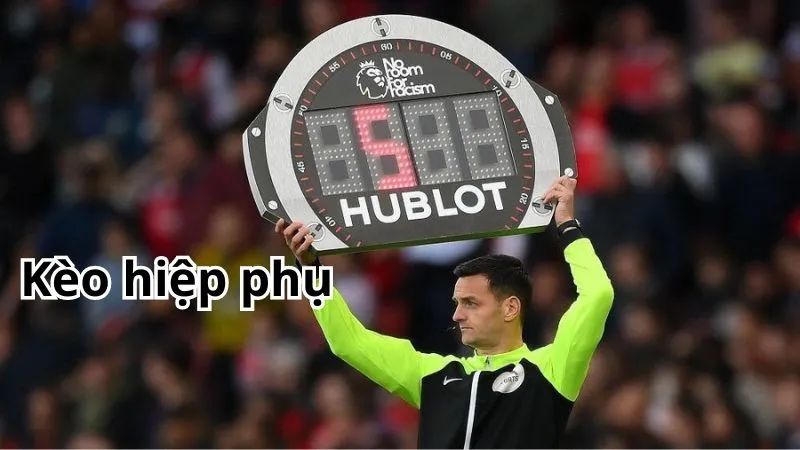 Phân Tích Kèo Hiệp Phụ: Cách Chơi, Chiến Lược Và Rủi Ro