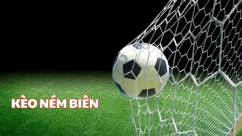Kèo Ném Biên: Hướng Dẫn Soi Odds Chuẩn, Mẹo Cược An Toàn